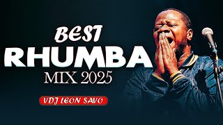 RHUMBA VIDEO MIX 2025 | RHUMBA MIX BY VDJ LEON SAVO, KANDA BONGO MAN, MADILU, FRANCO, OLIVER NGOMA