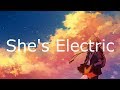 Oasis - She's Electric (Lyrics In Japanese & English / 英詞 +日本語私訳)
