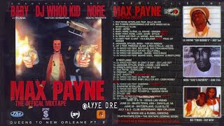 (FULL MIXTAPE) DJ Whoo Kid, Baby & NORE - Max Payne: The Official Mixtape (2002)