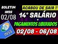 ✔SAIUU! 14 SALARIO INSS + PAGAMENTOS LIBERADOS 02/08 - 06/08