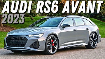 2023 Audi RS6 Avant Takes Things a Step Further By Offering Some Of The Best Driving And Performance