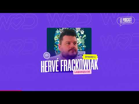 #4 Hervé Frackowiak (Labanqui.se) - La bienveillance du manager fait la différence