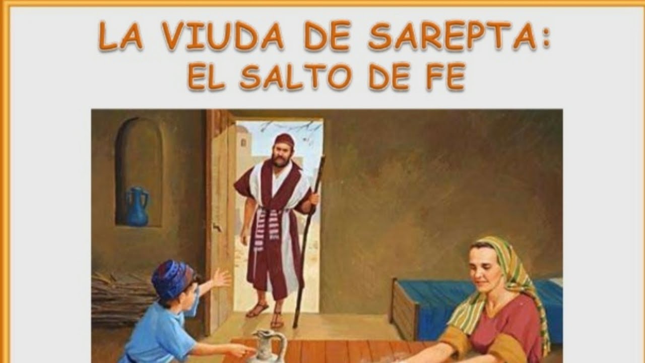 EL PROFETA ELIAS Y LA VIUDA DE SAREPTA YouTube