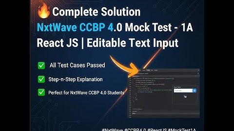 Interview Mock Test - 1A | Editable Text Input | React JS | NxtWave CCBP 4.0 | All Test Cases Passed