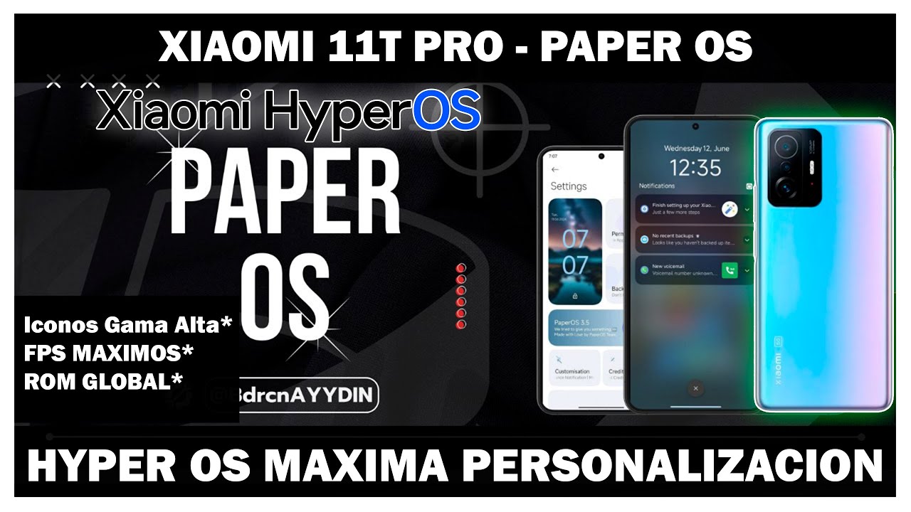 Xiaomi 11T Pro - Hyper Paper OS ! EL HYPER OS MAS PERSONALIZABLE ...