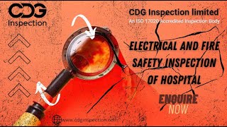 Comprehensive  Fire Inspection of Hospital Premises | CDG Inspection Limited | Call : +91-9643077962