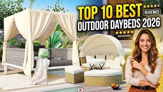 Best Outdoor Daybeds 2026 | Top 10 Best Outdoor Daybeds with Canopy for Patio & Poolside