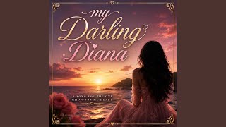 MY DARLING DIANA