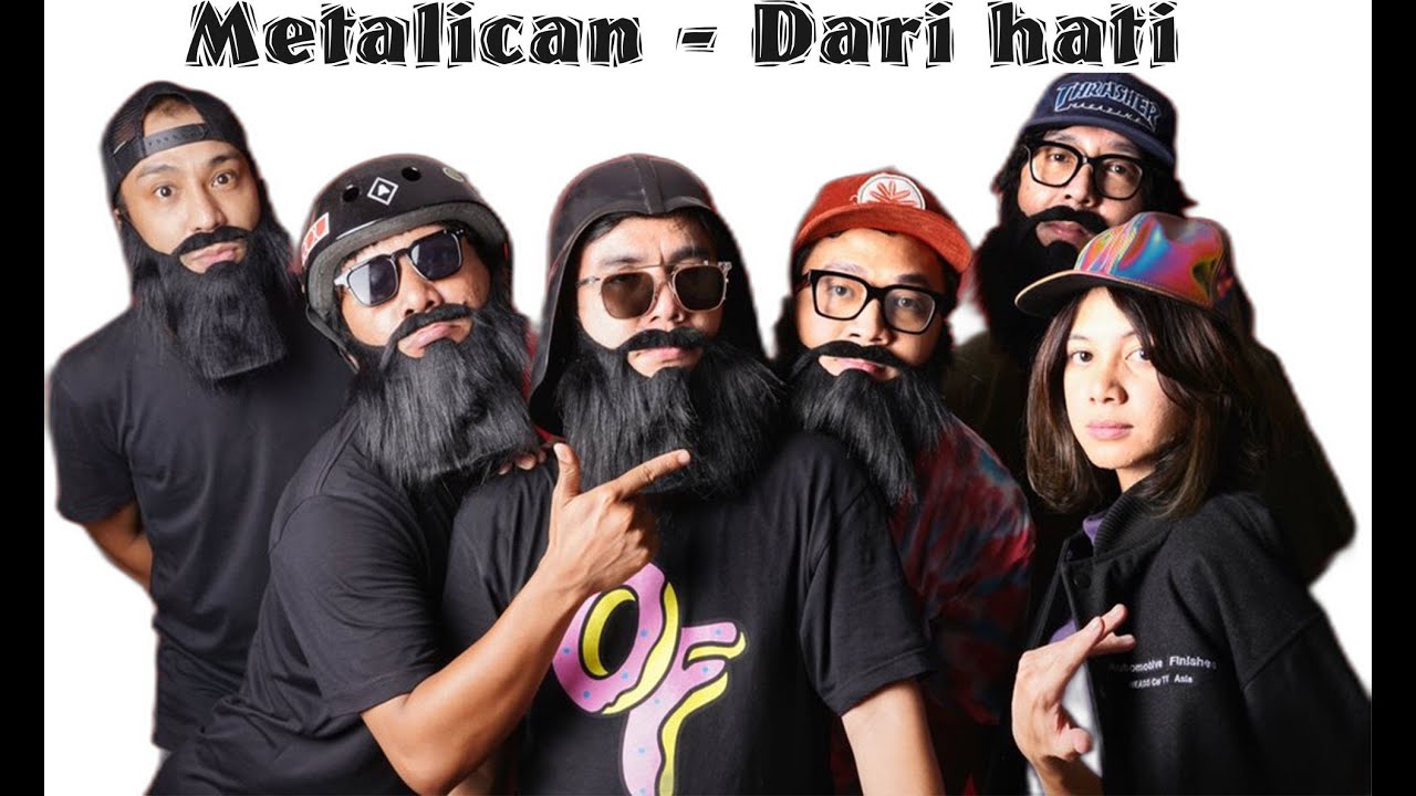 Metalican - Dari hati - YouTube