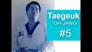 Taekwondo Taegeuk Poomsae #5 - Taegeuk Oh Jang How-to Video