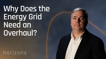 Grid Modernization & The Future of Power | Horizons