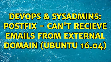 DevOps & SysAdmins: Postfix - can