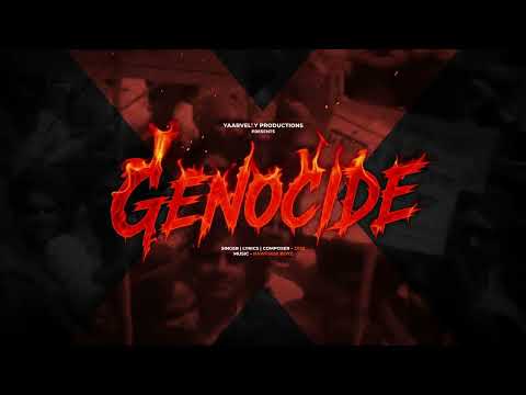 Genocide : JXSS | Yaarvelly Productions