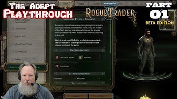 Renfail Plays WH40K: Rogue Trader BETA - Adept Playthrough Part 1