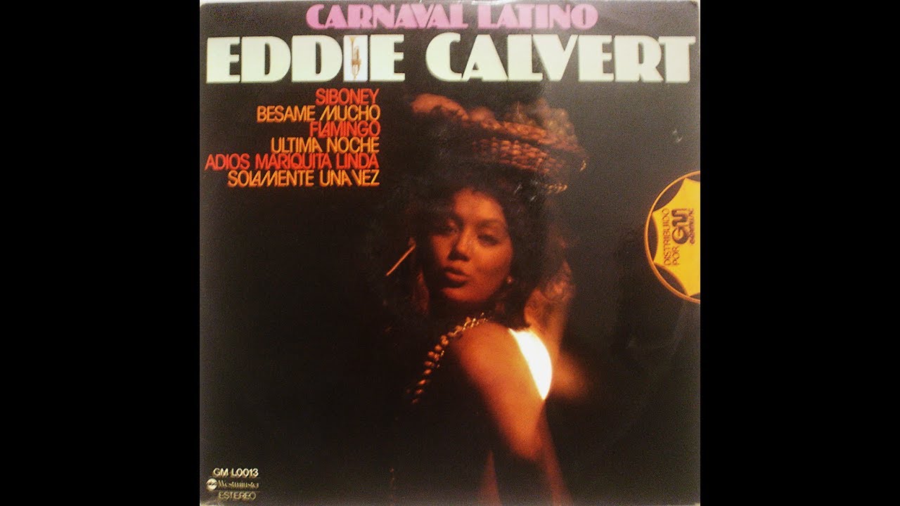 Watch Eddie Calvert - Por Favor on YouTube