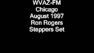 WVAZ FM Chicago August 1997 Ron Rogers Steppers Set Part 1