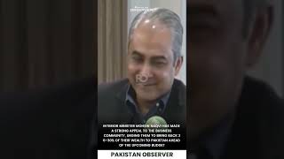 Mohsin Naqvi Urges Traders: Bring Back Wealth Before Budget | Pakistan Observer