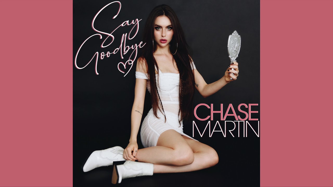 Say Goodbye - Chase Martin (Audio)