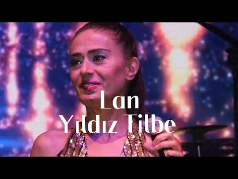 Yıldız Tilbe -  Lan [Sözleri/Lyrics] #yıldıztilbe