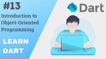Dart Programming Tutorial | #13 Introduction to Object-Oriented Programming (OOPS) | Aditya Burgula