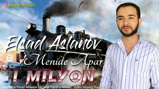 Menide Apar - Elsad Aslanov [OFFICIAL AUDIO] 2020 Resimi