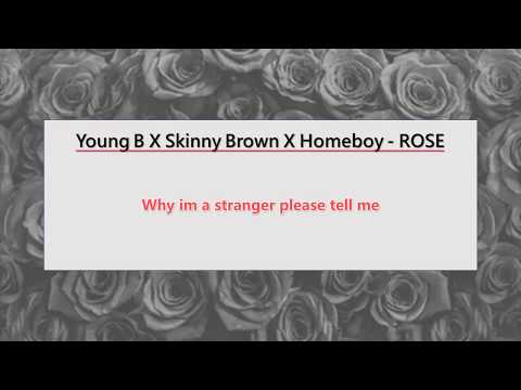 【繁中字】Young B(영비) - ROSE (Feat. Skinny Brown , Homeboy) Chinese Sub