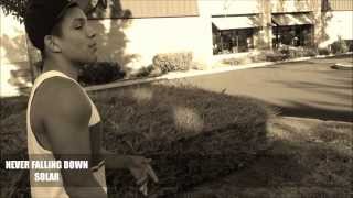 Never Falling Down Solar Prod. By Oldtowncrew