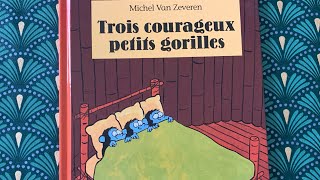 Trois courageux petits gorilles de Michel Van Zeveren