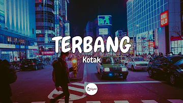 Kotak – Terbang (Lirik)