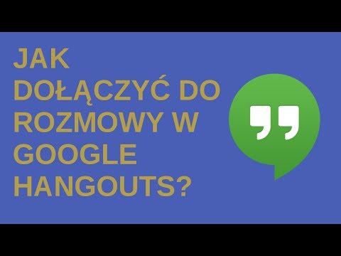 Wideo: Jak skonfigurować Hangout Google?