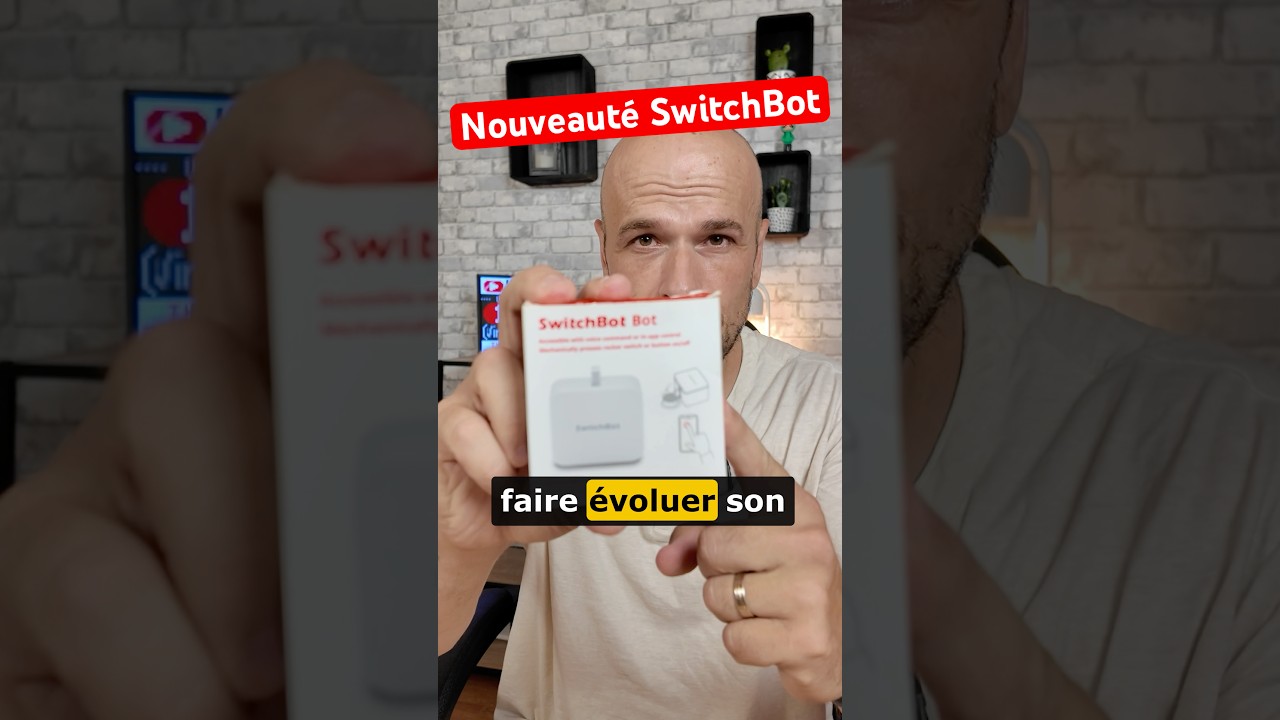 SwitchBot vient de mettre à jour son BOT ! Le doigt mécanique pour tout domotiser !