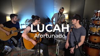 Lucah - Afortunado (Live Acoustic) chords