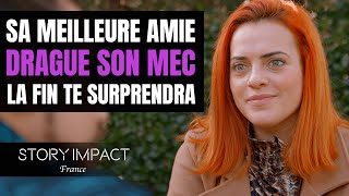 Elle flirte avec le mari de sa meilleure amie