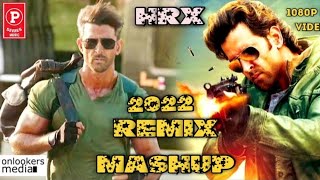 Hritik Roshan Mashup 2022Full HD 1080p || BEST SONGS OF HRITHIK ROSHAN 2022