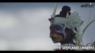 The Seen And Unseen Miffest 2018