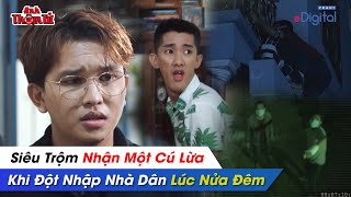 Phá Án #102 - SIÊU TRỘM Đột Nhập Nhà Dân Lúc Nửa Đêm, Và NHẬN MỘT CÚ LỪA...| Anh Thám Tử Vinh Trần