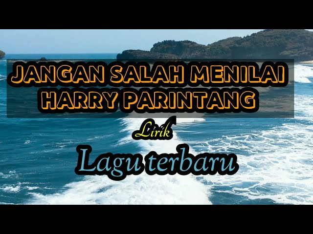 Jangan Salah Menilai - Harry parintang(cover)|new single|slowrock melayu class=