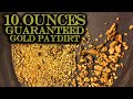 10 Ounces of GOLD...GUARANTEED?!