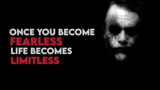 Once you become fearless || Joker Motivational Moments || Premium Motivation