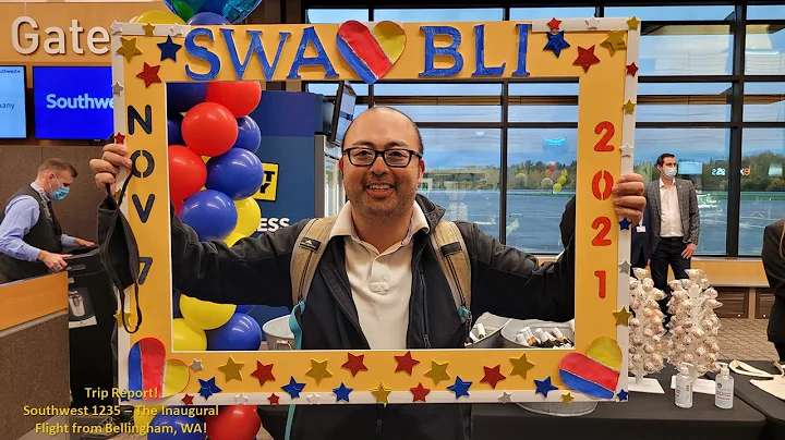 Southwest Airlines Trip Report | Inaugural Flight from Bellingham to Vegas | November 2021
