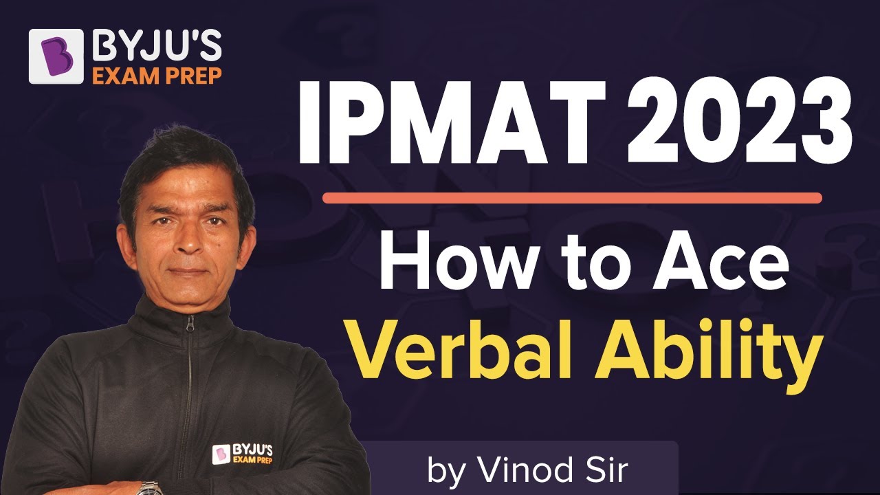 How to Prepare for IPMAT Verbal Ability | IPMAT 2023 Preparation | BYJU ...