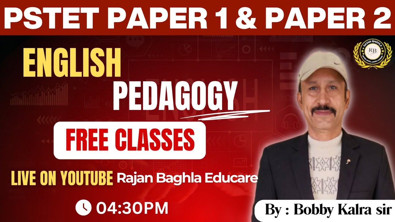 DAY-8 | FREE ENGLISH PEDAGOGY CLASSES  DAILY 4:30PM I FOR ALL PSTET PAPER 1 & 2 | BY BOBBY KALRA SIR