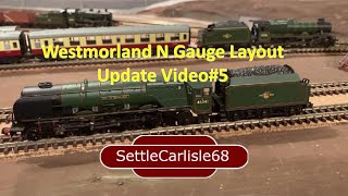 SettleCarlisle68 Westmorland N Gauge Layout Update#5