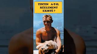 Tintin A-T-Il Réellement Existé ?