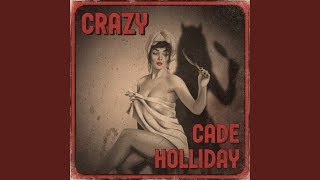 Video thumbnail of "Cade Holliday - Bad Habit"