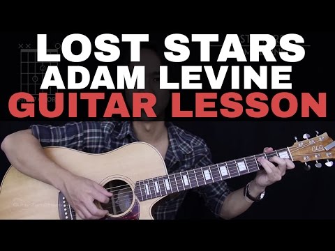Lost Stars Guitar Tutorial - Adam Levine Guitar Lesson ? |Easy Chords + Guitar Cover|