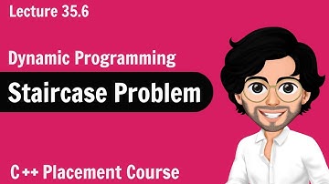 Staircase Problem - Dynamic Programming | C++ Placement Course | Lecture 35.6