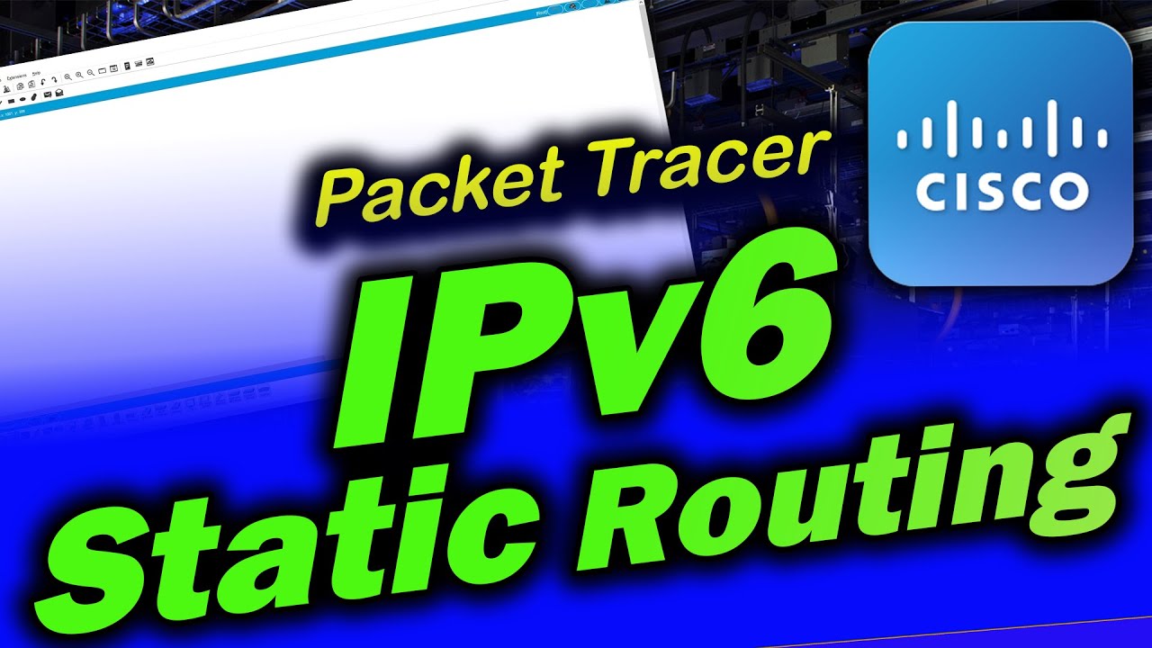9 Steps Ipv6 Configuration On Cisco Packet Tracer Ipcisco