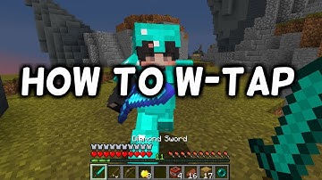 How to W-Tap in Minecraft (Beginner PVP Guide)