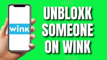 How To Unblock Someone On Wink App (2023)
